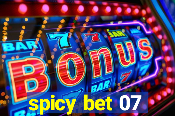 spicy bet 07